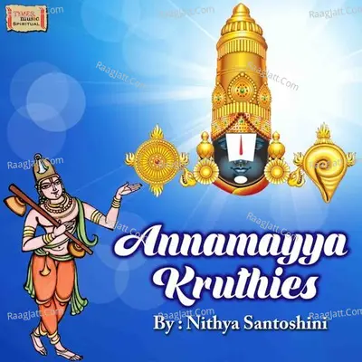 Annamayya Kruthies - Nithya Santhoshini