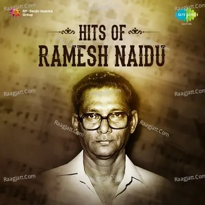 Hits Of Ramesh Naidu - S. P. Balasubrahmanyam