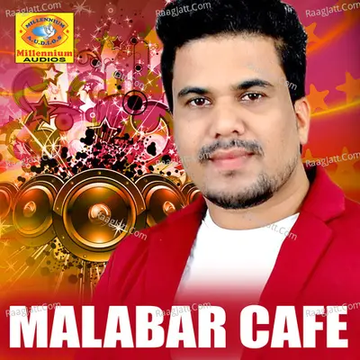 Malabar Cafe - Rajith Prakash
