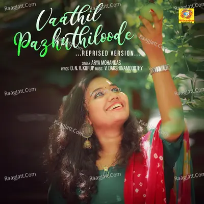 Vaathil Pazhuthiloode (Reprised Version)