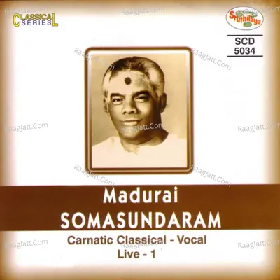 Madurai Somasundaram, Vol. 1 (Live) - Madurai Somasundaram