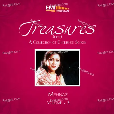 Treasures Geet, Vol. 3 - Mehnaz