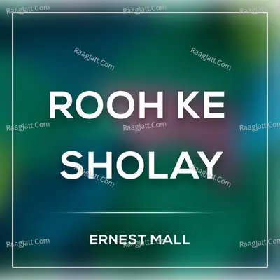 Rooh Ke Sholay - 