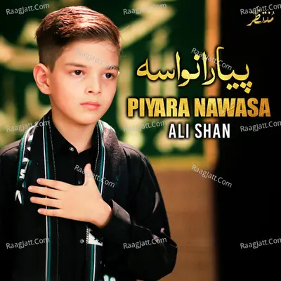 Piyara Nawasa - Ali Shan