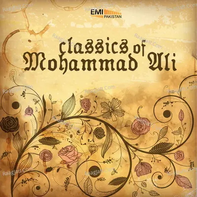 Classics of Mohammad Ali - Mohammad Ali