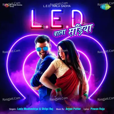 L.E.D. Wala Sadiya Cover