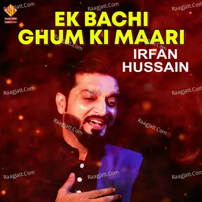 Ek Bachi Ghum Ki Maari Poster