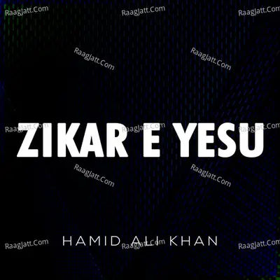 Zikar E Yesu Poster