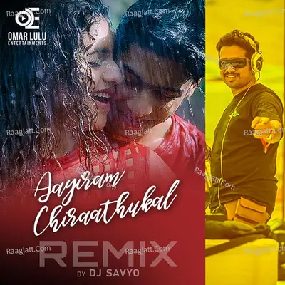 Aayiram Chiraathukal (Remix)