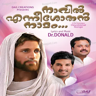 Naavil Enneeasothan Nammam - Dr.donald