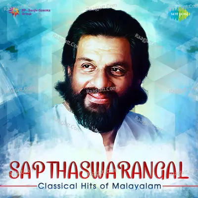 Sapthaswarangal - Classical Hits of Malayalam Poster