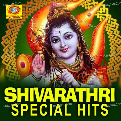 Shivarathri Special Hits - Ajay Gopal