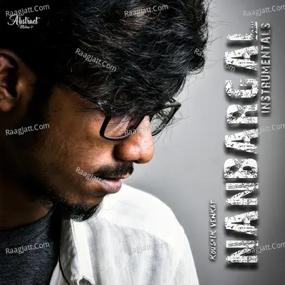 Nanbargal (Instrumentals) Poster