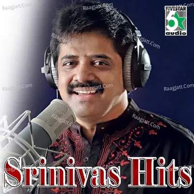 Srinivas Hits - Kalivanan