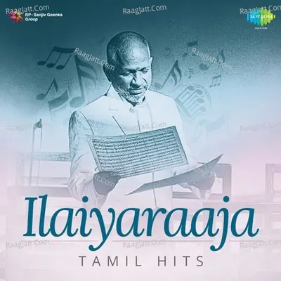 Ilaiyaraaja - Tamil Hits Poster
