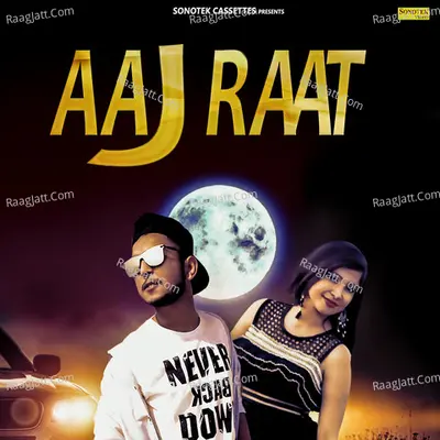 Aaj Raat Cover