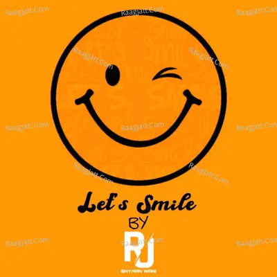 Let's Smile  - season - 1 - RJ shyman wani