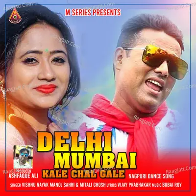 Delhi Mumbai Kale Chail Gale Cover