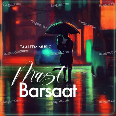 Mast Barsaat Cover
