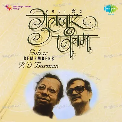 Pancham Gulzar Remembers R. D. Burman - R. D. Burman