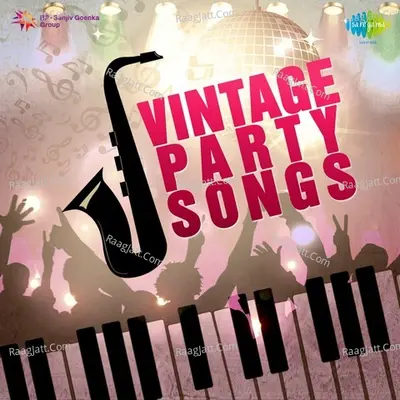 Vintage Party Songs - Various Artists
