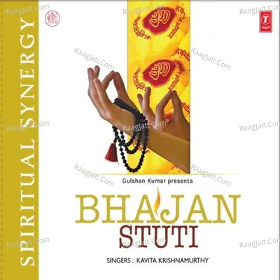Bhajan Stuti - Kavita Krishnamurthy