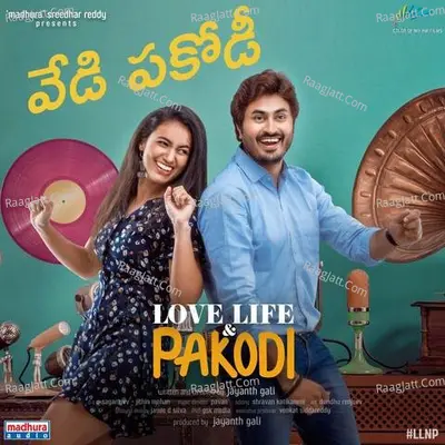 Vedi Pakodi (From "Love Life and Pakodi")