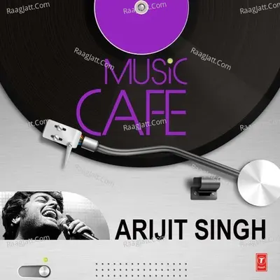 Music Cafe Arijit Singh Poster