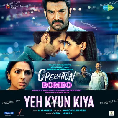 Yeh Kyun Kiya - Operation Romeo Cover