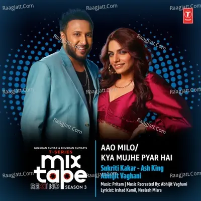 Aao Milo-Kya Mujhe Pyar Hai (From "T-Series Mixtape Rewind Season 3") Cover