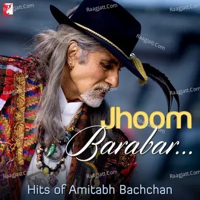 Jhoom  Barabar Hits Of Amitabh Bachchan - Shankar