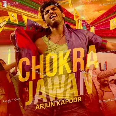 Chokra Jawan - Arjun Kapoor Poster