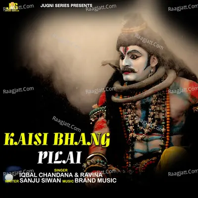 Kaisi Bhang Pilai