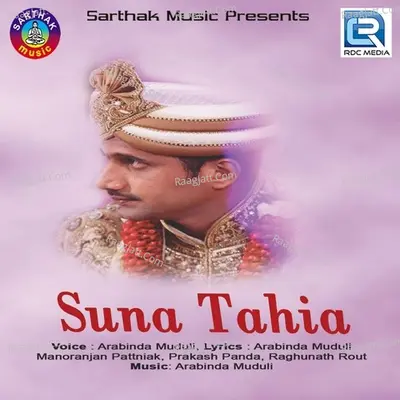 Suna Tahia - Arabinda Muduli