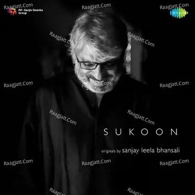 Sukoon - Sanjay Leela Bhansali