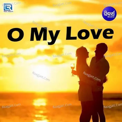O My Love