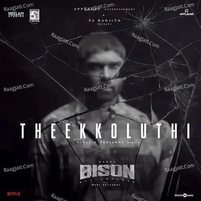 Theekkoluthi (From "Bison Kaalamadan") Cover