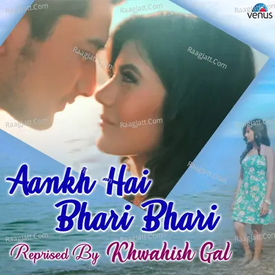 Aankh Hai Bhari Bhari - Reprised Cover