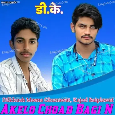 Akelo Choad Bagi N Cover