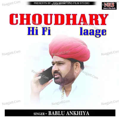 Choudhary Hi Fi Laage