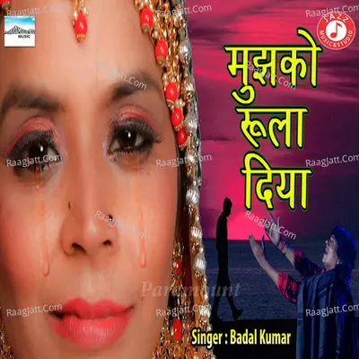 Mujhko Rula Diya - Single Cover