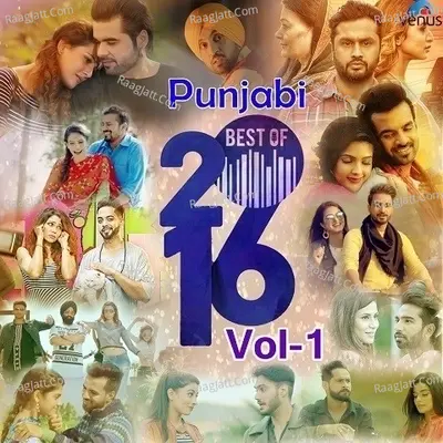 Punjabi Best Of 2016 - Vol 1 - Desi Crew