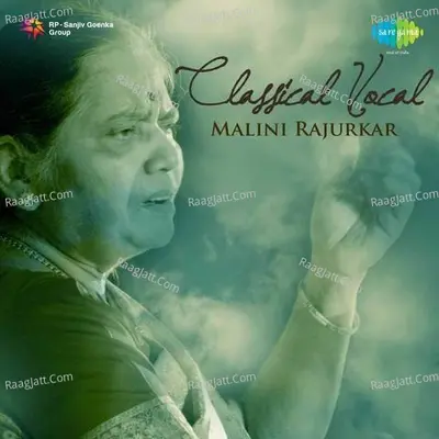 (classical Vocal) Malini Rajurkar Vol 1 - Malini Rajurkar