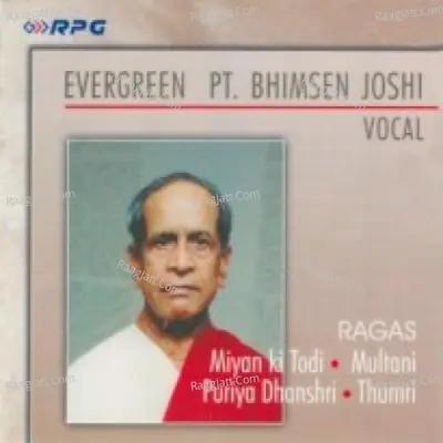 Evergreen Pandit Bhimsen Joshi (vocal) Poster