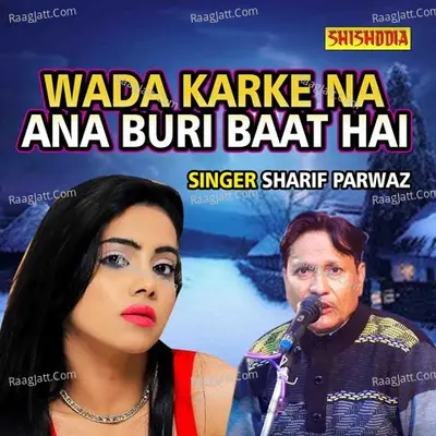 Wada Karke Na Aana Buri Baat Hai Cover