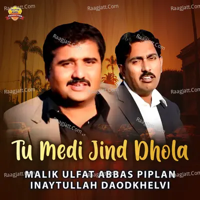 Tu Medi Jind Dhola - Single