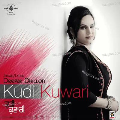 Kudi Kuwari - Deepak Dhillon