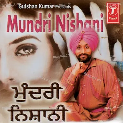 Mundri Nishani - Surjit Bindrakhia