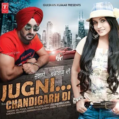 Jugni Chandigarh Di Poster