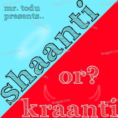 Shaanti or? Kraanti Poster